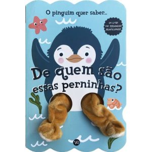 DE QUEM SÃO ESSAS PERNINHAS? O PINGUIM QUER SABER - V&R
