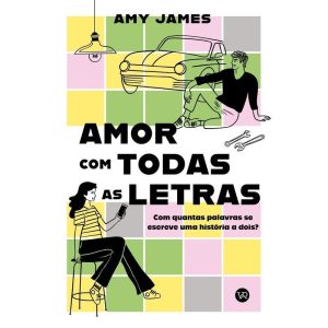 AMOR COM TODAS AS LETRAS: COM QUANTAS PALAVRAS SE  - V&R