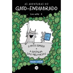 AS AVENTURAS DO GATO-ENDIABRADO: O PATO SUMIDO + A - V&R