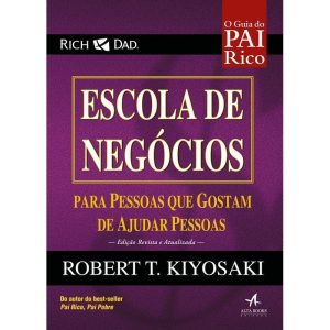 Escola de negócios: para pessoas que gostam de aju - ALTA BOOKS