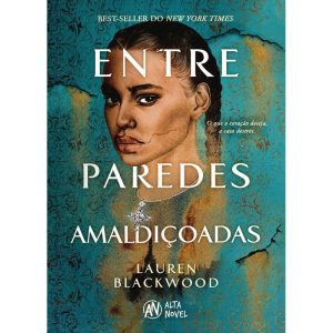Entre paredes amaldiçoadas - ALTA NOVEL