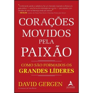 Corações movidos pela paixão: como são formados os - ALTA BOOKS