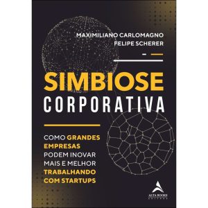 Simbiose corporativa: como grandes empresas podem  - ALTA BOOKS