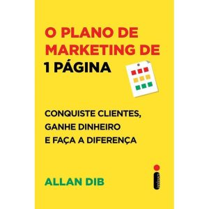 O PLANO DE MARKETING DE 1 PÁGINA: CONQUISTE CLIENT - INTRÍNSECA