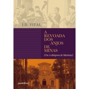 A REVOADA DOS ANJOS DE MINAS: (OU A DIÁSPORA DE MA - AUTÊNTICA