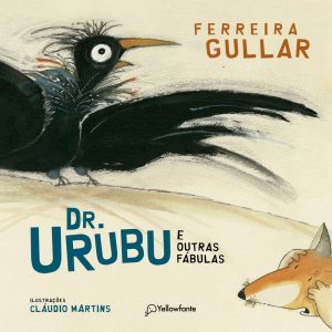 DR. URUBU E OUTRAS FÁBULAS - YELLOWFANTE