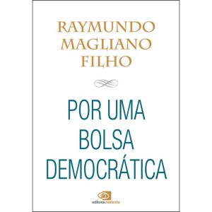 POR UMA BOLSA DEMOCRÁTICA - EDITORA CONTEXTO UNIV