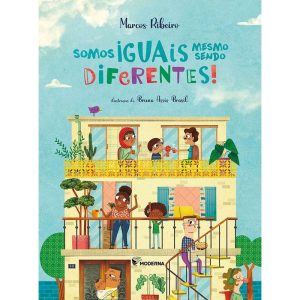 SOMOS IGUAIS MESMO SENDO DIFERENTES - MODERNA - PARADIDÁTICOS