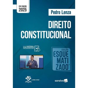 COLEÇÃO ESQUEMATIZADO - DIREITO CONSTITUCIONAL - 2 - SARAIVAJUR