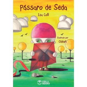 PÁSSARO DE SEDA - COLLI BOOKS