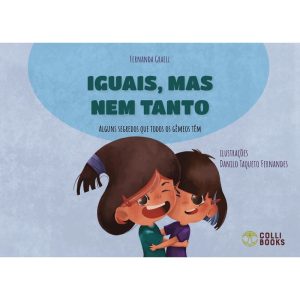 IGUAIS, MAS NEM TANTO - COLLI BOOKS