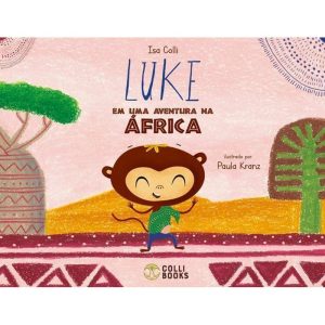 LUKE EM: UMA AVENTURA NA ÁFRICA - COLLI BOOKS