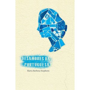 DESAMORES DA PORTUGUESA - IMA EDITORIAL