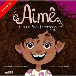 AIMÊ E SEUS FIOS DE CACHOS - EDITORA INVERSO