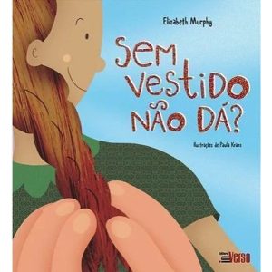 SEM VESTIDO NÃO DÁ? - EDITORA INVERSO