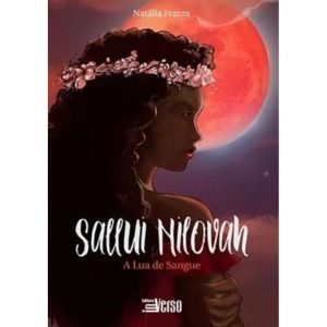 SALLUI NILOVAH - A LUA DE SANGUE - EDITORA INVERSO