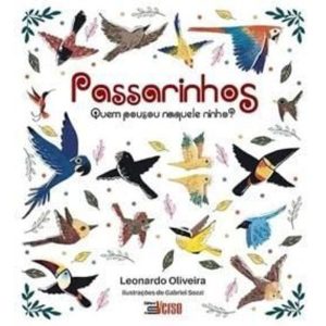 PASSARINHOS - QUEM POUSOU NAQUELE NINHO? - EDITORA INVERSO