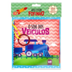 OS SONS DOS VEÍCULOS - MEU LIVRO FOFINHO - VALE DAS LETRAS