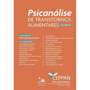 PSICANÁLISE DE TRANSTORNOS ALIMENTARES: VOLUME III - PRIMAVERA