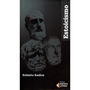 ESTOICISMO - SÉRIE PENSAMENTO DINÂMICO - EDITORA IDEIAS & LETRAS