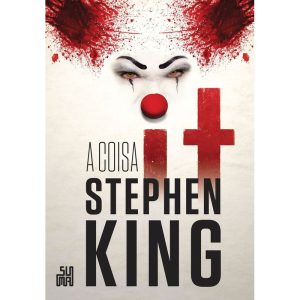 IT: A COISA: O LIVRO QUE DEU ORIGEM À SÉRIE DA HBO - SUMA