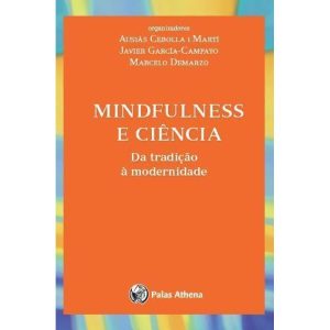 MINDFULNESS E CIÊNCIA - PALAS ATHENA