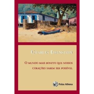 MUNDO MAIS BONITO QUE NOSSOS CORAÇÕES SABEM SER PO - PALAS ATHENA