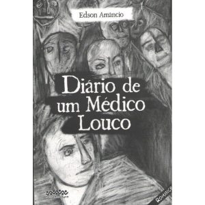 DIÁRIO DE UM MÉDICO LOUCO - LETRA SELVAGEM