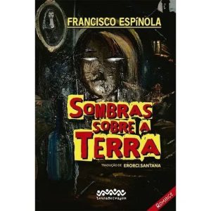 SOMBRAS SOBRE A TERRA - LETRA SELVAGEM