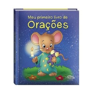 MEU PRIMEIRO LIVRO DE ORAÇÕES - SBN