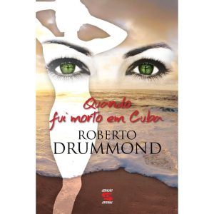 QUANDO FUI MORTO EM CUBA - GERAÇÃO EDITORIAL