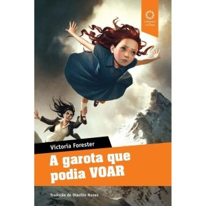 GAROTA QUE PODIA VOAR, A - 1ª - AUTORES ASSOCIADOS EDITORA