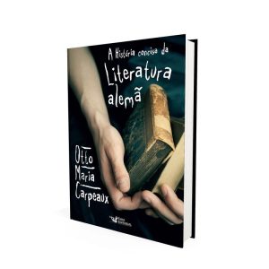 A HISTÓRIA CONCISA DA LITERATURA ALEMÃ - FARO EDITORIAL