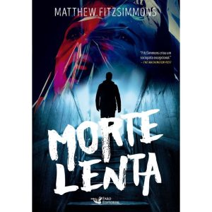 MORTE LENTA - FARO EDITORIAL