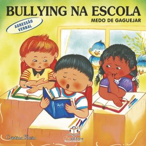 BULLYING NA ESCOLA: AGRESSÃO VERBAL - BLU EDITORA