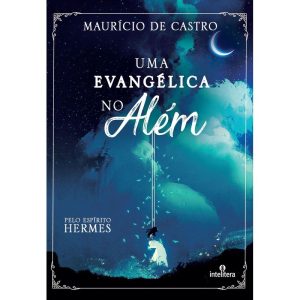 UMA EVANGÉLICA NO ALÉM - INTELITERA