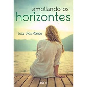 AMPLIANDO OS HORIZONTES - EBM EDITORA
