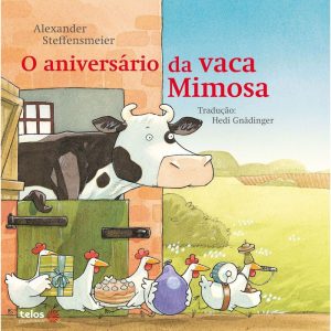 ANIVERSÁRIO DA VACA MIMOSA - TELOS