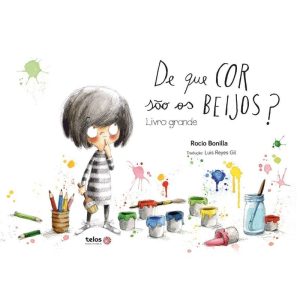 DE QUE COR SÃO OS BEIJOS? LIVRO GRANDE - TELOS