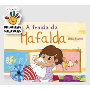 A FRALDA DA MAFALDA - EDITORA SUINARA