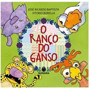 O RANÇO DO GANSO - EDITORA SUINARA