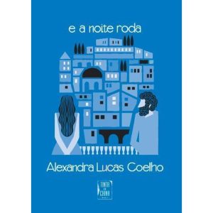 E A NOITE RODA - TINTA DA CHINA EDITORA (BR)