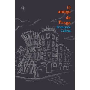O AMIGO DE PRAGA - EDITORA QUATRO CANTOS
