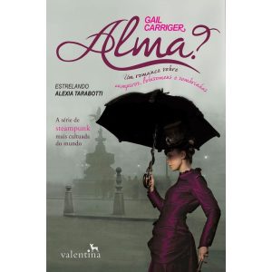 ALMA? - EDITORA VALENTINA LTDA