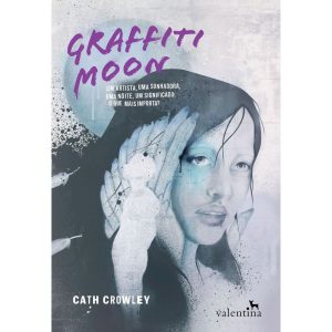 GRAFFITI MOON - EDITORA VALENTINA LTDA