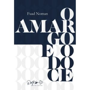 O amargo e o doce - QUIXOTE + DO