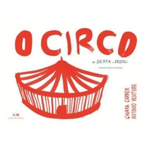 CIRCO DE BERTA E PEDRO, O - LIVROS DA MATRIZ