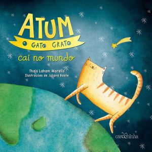 ATUM, O GATO GRATO CAI NO MUNDO - VOL. 2 - CAROCHINHA