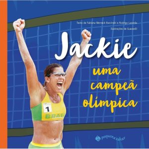 JACKIE: UMA CAMPEÃ OLÍMPICA - PEQUENA ZAHAR - CP