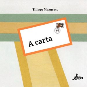 A carta - EDITORA CANGURU
